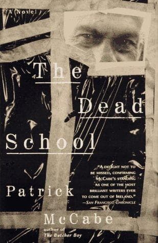 Cover of The dead school by Patrick McCabe