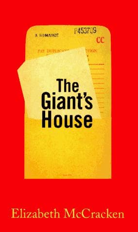 Cover of The giant's house by Elizabeth McCracken