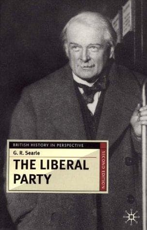 Cover of The Liberal Party by G. R. Searle