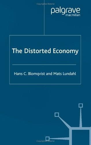 Cover of The distorted economy by H. C. Blomqvist