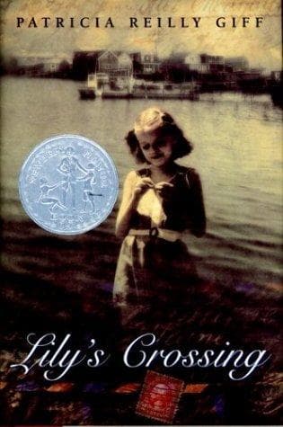 Cover of Lily's crossing by Patricia Reilly Giff
