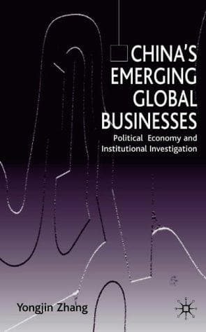 Cover of China's Emerging Global Businesses by Zhang, Yongjin
