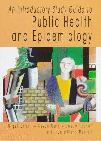 Cover of An introductory study guide to public health and epidemiology by Nigel Unwin