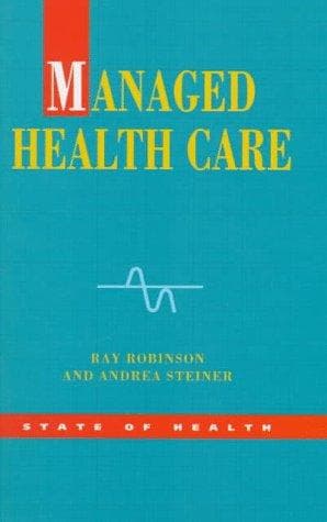 Cover of Managed health care by Robinson, Ray