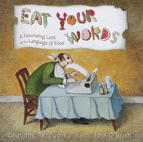 Cover of Eat your words by Charlotte Foltz Jones