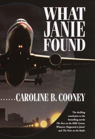 Cover of What Janie found by Caroline B. Cooney
