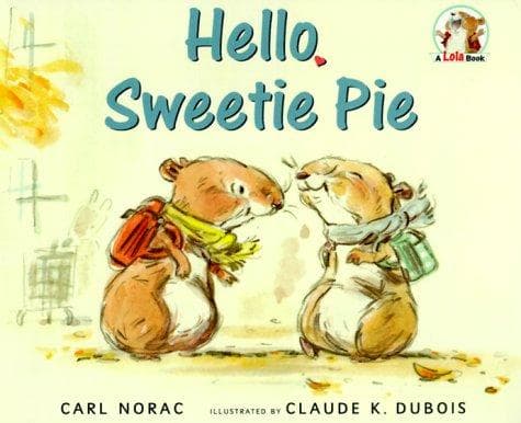 Cover of Hello, sweetie pie by Carl Norac