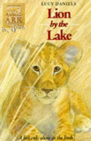 Cover of Lion by the Lake (Animal Ark Series #24) (Animal Ark in Africa) by Lucy Daniels
