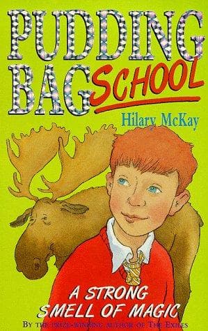 Cover of A Strong Smell of Magic (Pudding Bag School) by Hilary McKay