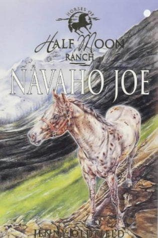Cover of Navaho Joe (Horses of Half Moon Ranch) by Jenny Oldfield