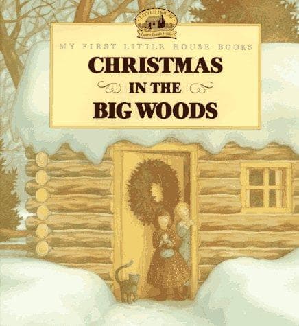 Cover of Christmas in the Big Woods by Roger Lea MacBride