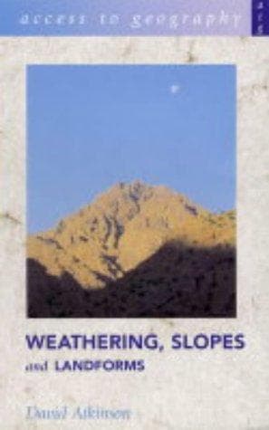 Cover of Weathering, slopes and landforms by Atkinson, David