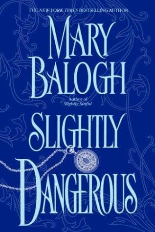 Cover of Slightly Dangerous by Mary Balogh
