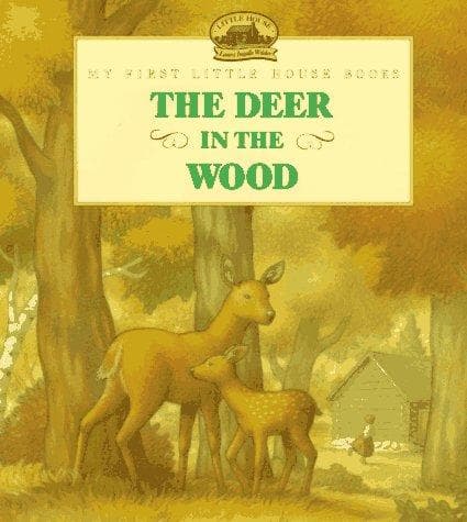 Cover of The Deer in the Wood by Laura Ingalls Wilder