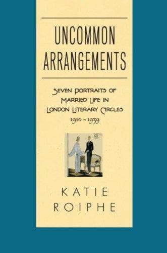 Cover of Uncommon Arrangements by Katie Roiphe