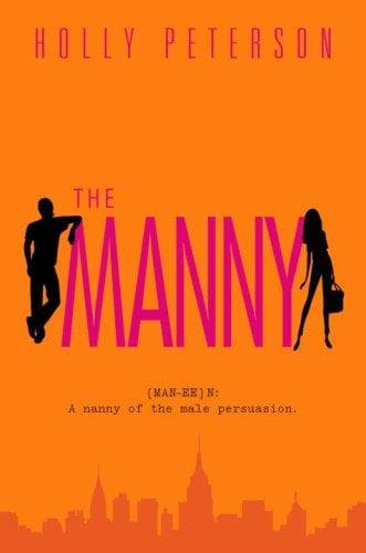 Cover of The manny by Holly Peterson
