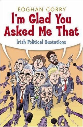 Cover of I'm Glad You Asked Me That by Eoghan Corry