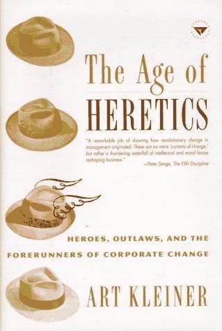 Cover of The age of heretics by Art Kleiner