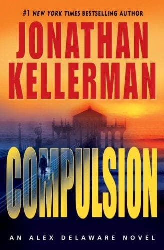 Cover of Compulsion by Jonathan Kellerman