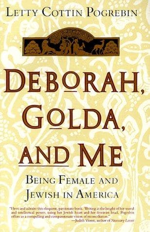 Cover of Deborah, Golda, and me by Letty Cottin Pogrebin