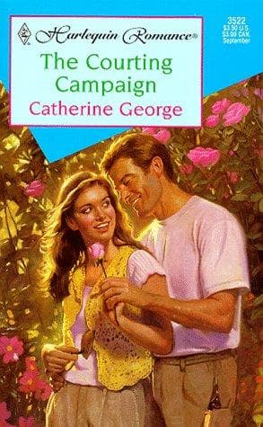 Cover of The Courting Campaign by Catherine George