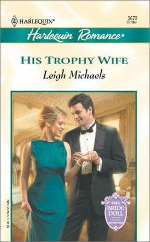 Cover of His Trophy Wife by Leigh Michaels