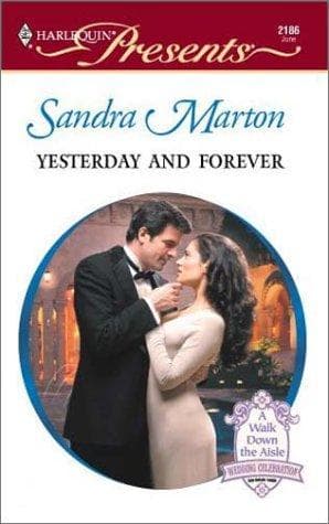 Cover of Yesterday and Forever by Sandra Marton