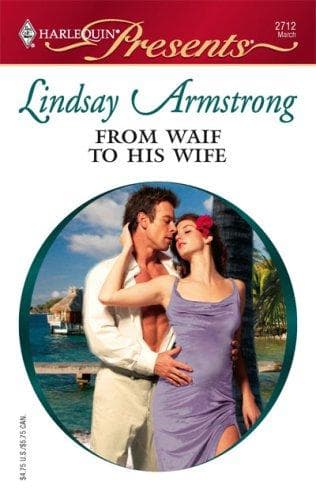 Cover of From Waif To His Wife by Lindsay Armstrong