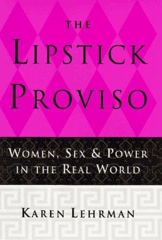 Cover of The lipstick proviso by Karen Lehrman