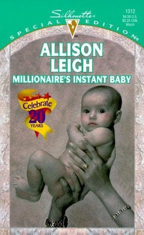 Cover of Millionaire'S Instant Baby (So Many Babies) by Allison Leigh