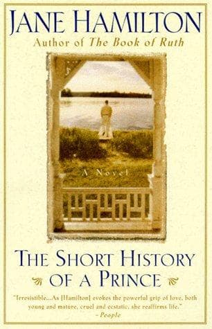 Cover of The Short History of a Prince by Jane Hamilton