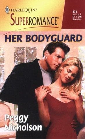 Cover of Her Bodyguard by Peggy Nicholson