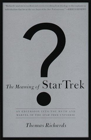 Cover of The meaning of Star Trek by Richards, Thomas