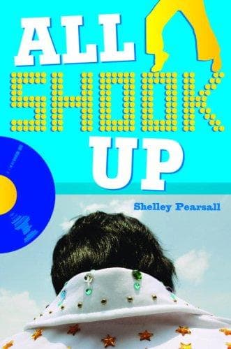 Cover of All Shook Up by Shelley Pearsall