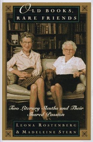 Cover of Old books, rare friends by Leona Rostenberg