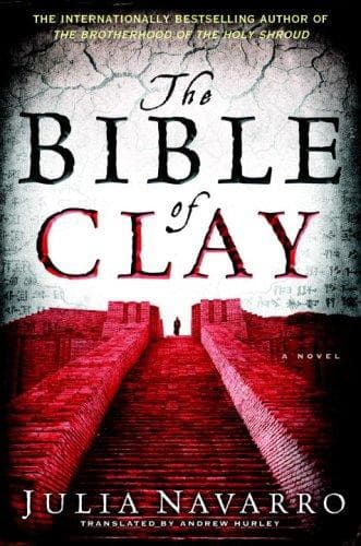 Cover of The Bible of Clay by Julia Navarro