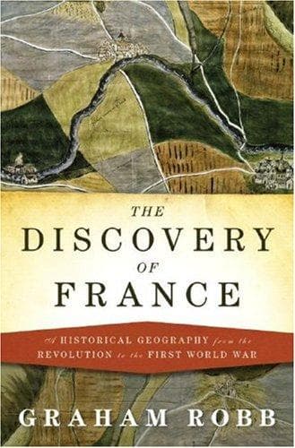 Cover of The discovery of France by Graham Robb