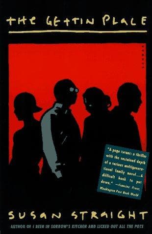 Cover of The gettin place by Susan Straight