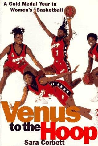 Cover of Venus to the Hoop by Sara Corbett