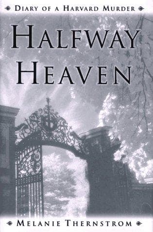 Cover of Halfway Heaven by Melanie Thernstrom