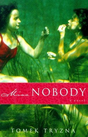 Cover of Miss Nobody by Tomek Tryzna