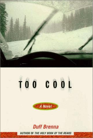 Cover of Too cool by Duff Brenna
