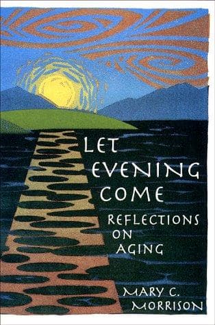 Cover of Let evening come by Mary Chase Morrison