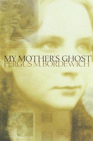 Cover of My mother's ghost by Fergus M. Bordewich