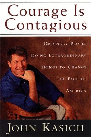Cover of Courage is contagious by John Kasich