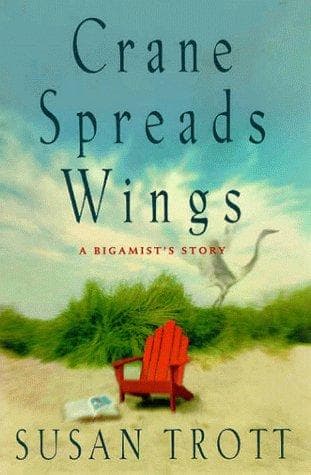 Cover of Crane Spreads Wings by Susan Trott