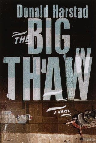 Cover of The big thaw by Donald Harstad
