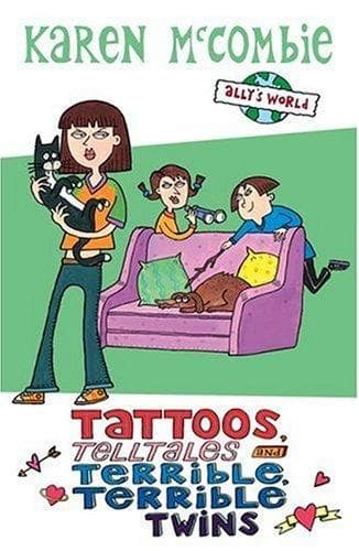 Cover of Tattoos, Telltales and Terrible, Terrible Twins (Ally's World) by Karen McCombie