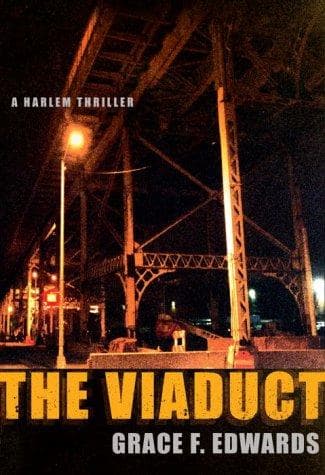 Cover of The Viaduct by Grace F. Edwards