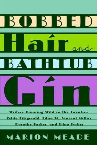 Cover of Bobbed hair and bathtub gin by Marion Meade